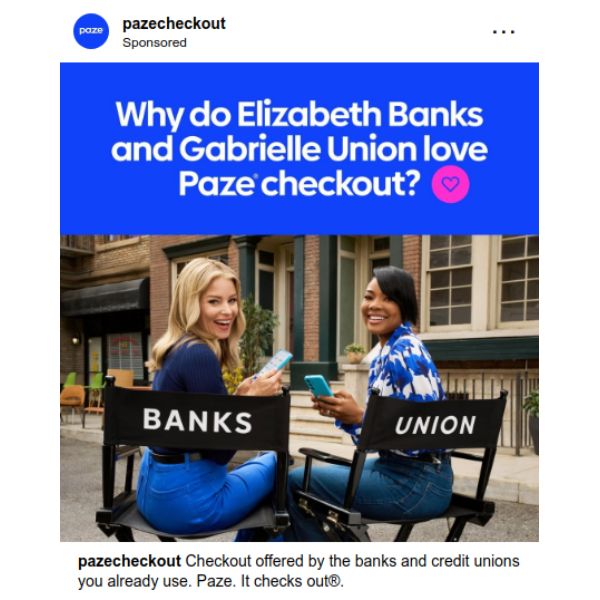 Paze campaign ad with Elizabeth Banks and Gabrielle Union.