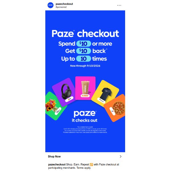 Paze offer ad: spend $10, get $10 back, up to 10 times.