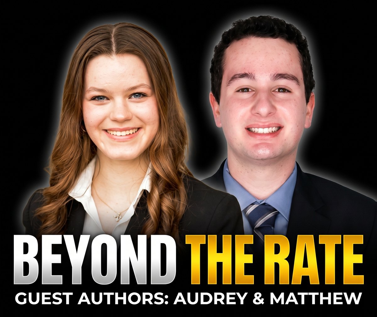 Beyond the Rate. Guest authors Audrey Bortner and Matthew Chafer.